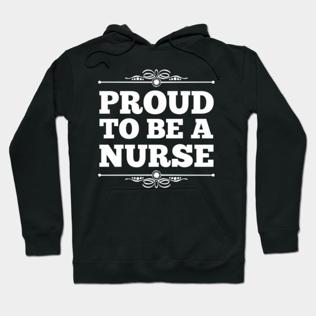 proud nurse hoodie